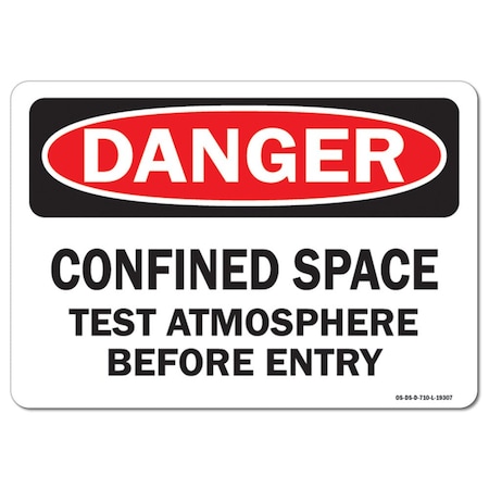 Signmission OSHA Sign, Confined Space Test Atmosphere Before Entry, 18in X 12in Plastic, 18" W, 12" H, Lndscp OS-DS-P-1218-L-19307